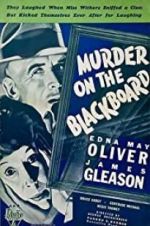 Watch Murder on the Blackboard Megashare9