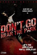 Watch Don't Go Near the Park Megashare9