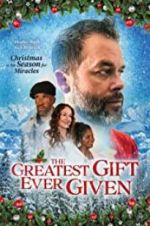 Watch The Greatest Gift Ever Given Megashare9