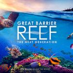 Watch Great Barrier Reef: The Next Generation Megashare9