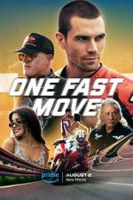 Watch One Fast Move Megashare9