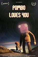 Watch Pombo Loves You Megashare9