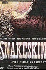 Watch Snakeskin Megashare9