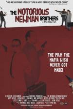 Watch The Notorious Newman Brothers Megashare9