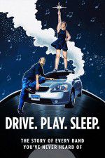 Watch Drive Play Sleep Megashare9