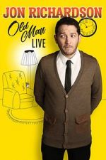 Watch Jon Richardson: Old Man - Live Megashare9