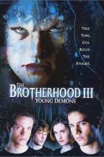 Watch The Brotherhood III Young Demons Megashare9