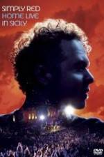 Watch Simply Red - Home (Live in Sicily) Megashare9