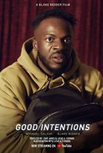 Watch Good Intentions (Short 2022) Megashare9