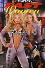 Watch Playboy Fast Women Megashare9