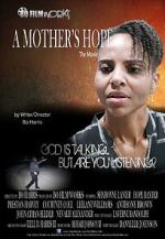 Watch A Mother\'s Hope Megashare9