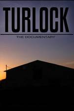 Watch Turlock: The documentary Megashare9