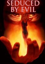 Watch Seduced by Evil Megashare9