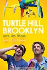 Watch Turtle Hill, Brooklyn Megashare9