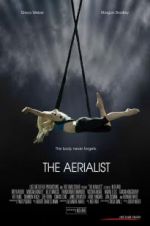 Watch The Aerialist Megashare9