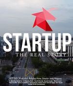 Watch Startup: The Real Story Megashare9