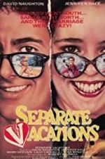 Watch Separate Vacations Megashare9