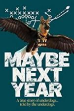 Watch Maybe Next Year Megashare9