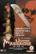 Watch Urban Massacre Megashare9