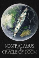 Watch Nostradamus: The Oracle of Doom Megashare9