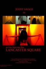 Watch Lancaster Square Megashare9