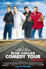 Watch Blue Collar Comedy Tour: The Movie Megashare9