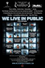 Watch We Live in Public Megashare9