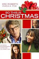 Watch So This Is Christmas Megashare9