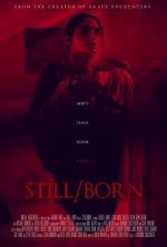 Watch Still/Born Megashare9