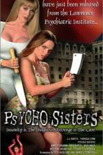 Watch Psycho Sisters Megashare9