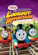 Watch Thomas & Friends: All Engines Go - The Mystery of Lookout Mountain Megashare9