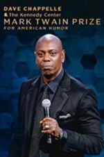Watch Dave Chappelle: The Kennedy Center Mark Twain Prize for American Humor Megashare9