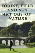 Watch Forest, Field & Sky: Art Out of Nature Megashare9