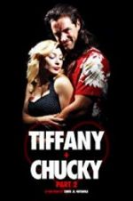 Watch Tiffany + Chucky Part 2 Megashare9