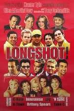 Watch Longshot Megashare9