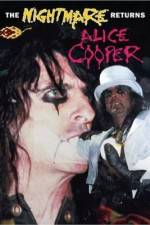 Watch Alice Cooper: The Nightmare Returns Megashare9