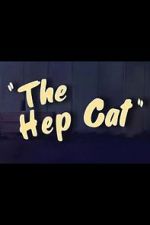 Watch The Hep Cat (Short 1942) Megashare9