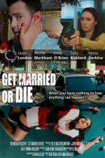 Watch Get Married or Die Megashare9