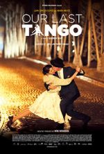 Watch Our Last Tango Megashare9