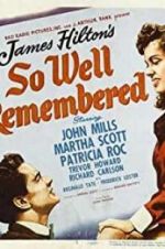 Watch So Well Remembered Megashare9