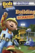 Watch Bob the Builder Building From Scratch Megashare9