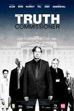 Watch The Truth Commissioner Megashare9