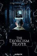 Watch The Exorcism Prayer Megashare9