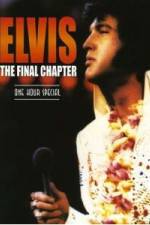 Watch Elvis The Final Chapter Megashare9