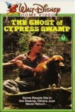 Watch The Ghost of Cypress Swamp Megashare9