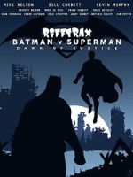 Watch Rifftrax: Batman v. Superman Megashare9