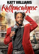 Watch Katt Williams: Kattpacalypse Megashare9