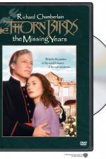 Watch The Thorn Birds The Missing Years Megashare9