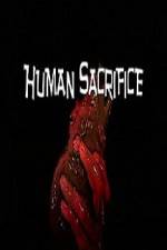 Watch Human Sacrifice Megashare9