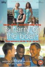 Watch Is Harry on the Boat Megashare9